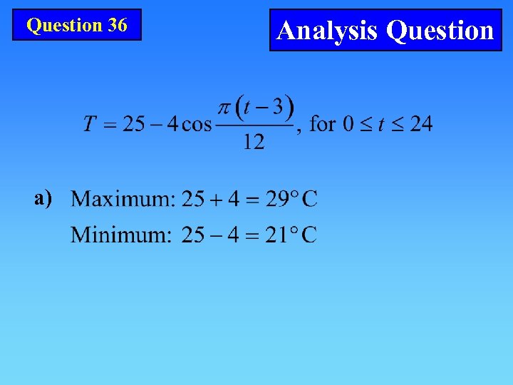 Question 36 a) Analysis Question 