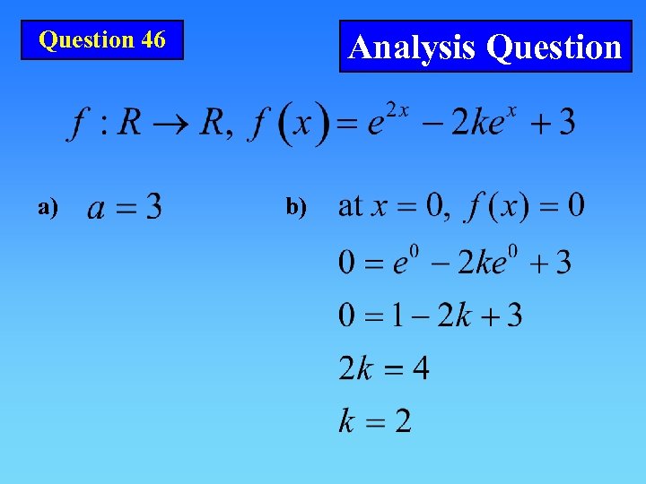 Question 46 a) Analysis Question b) 