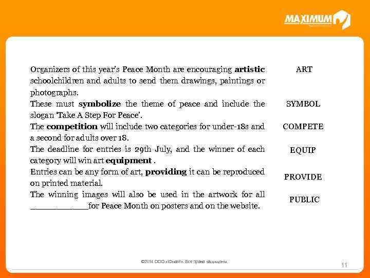 Organizers of this year’s Peace Month are encouraging artistic schoolchildren and adults to send