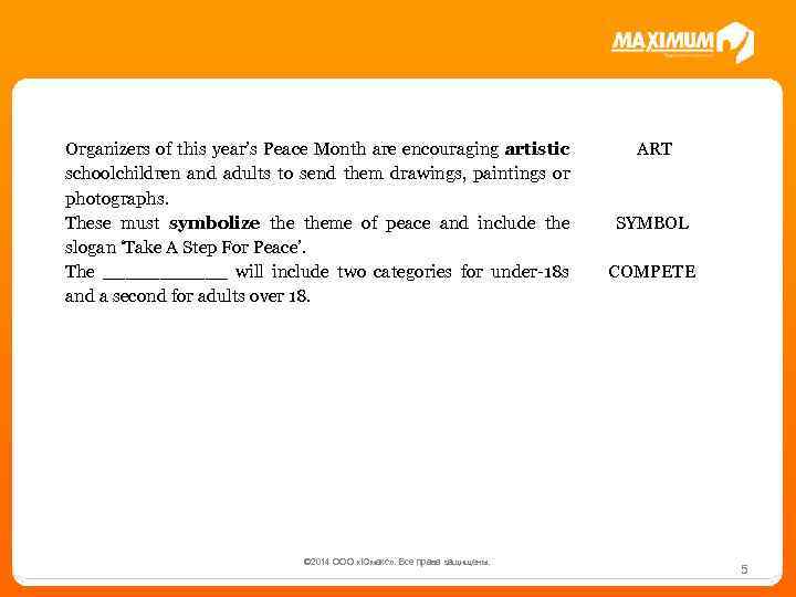 Organizers of this year’s Peace Month are encouraging artistic schoolchildren and adults to send