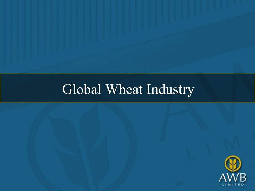 Global Wheat Industry 