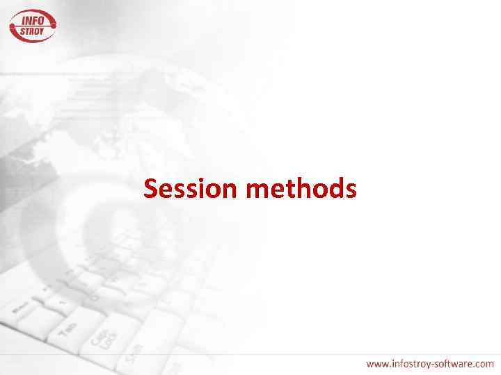 Session methods 