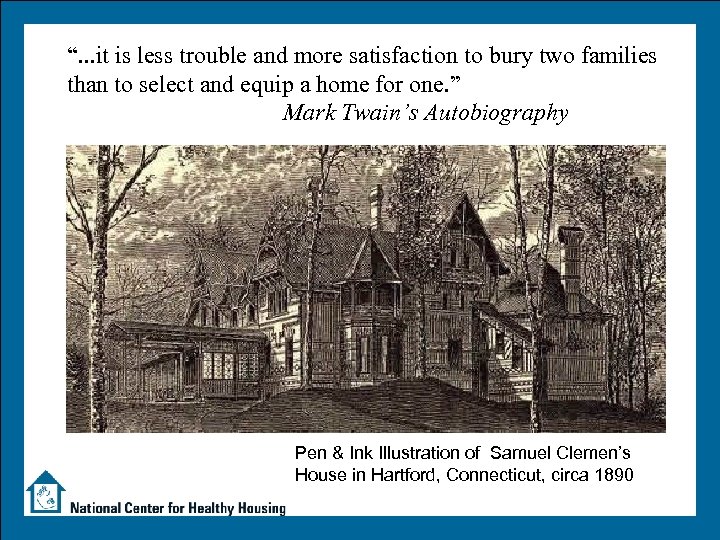“. . . it is less trouble and more satisfaction to bury two families