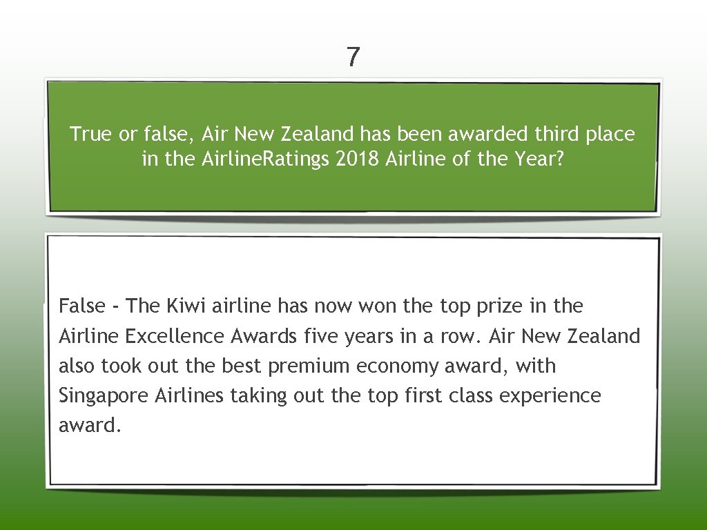 7 True or false, Air New Zealand has been awarded third place in the