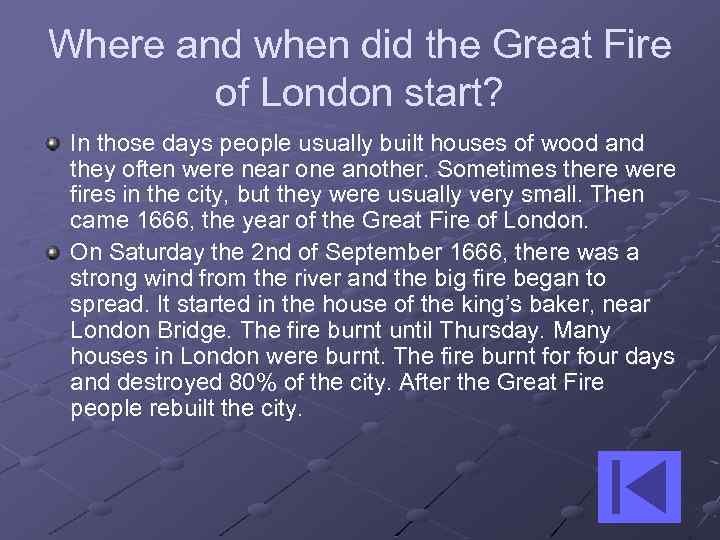 Where and when did the Great Fire of London start? In those days people