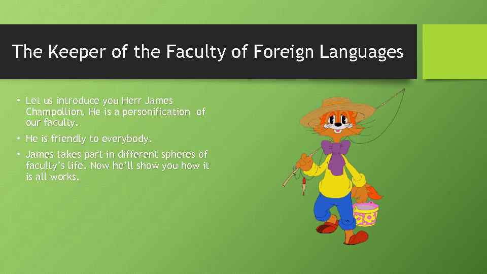 The Keeper of the Faculty of Foreign Languages • Let us introduce you Herr