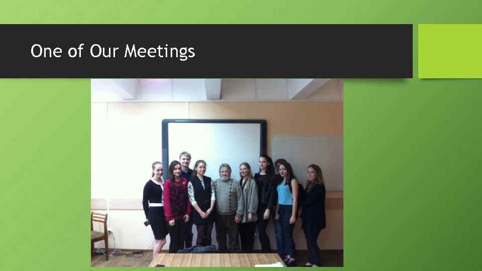One of Our Meetings 