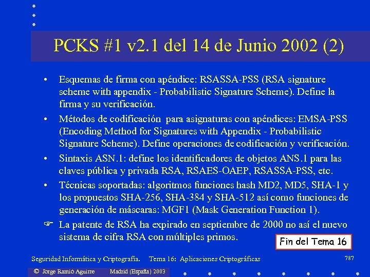 PCKS #1 v 2. 1 del 14 de Junio 2002 (2) • Esquemas de