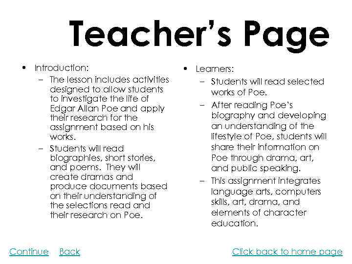 Teacher’s Page • Introduction: – The lesson includes activities designed to allow students to