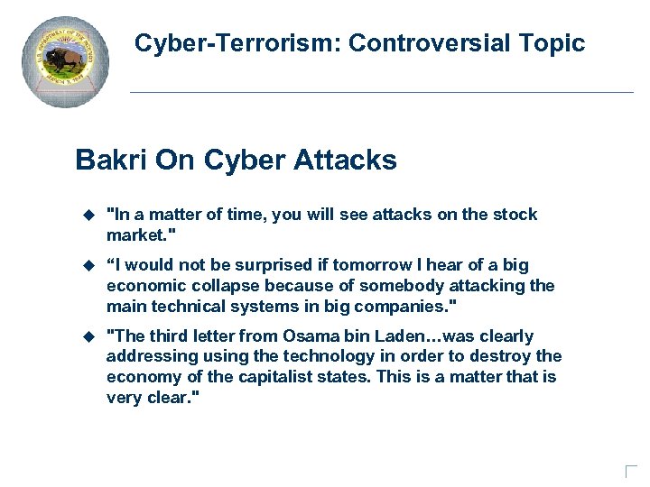 Cyber-Terrorism: Controversial Topic Bakri On Cyber Attacks u 