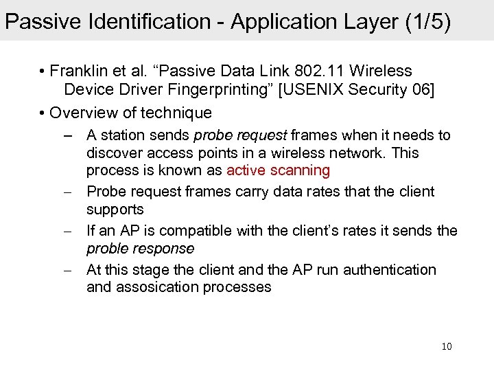 Passive Identification - Application Layer (1/5) • Franklin et al. “Passive Data Link 802.
