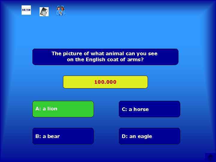 50/50 The picture of what animal can you see on the English coat of