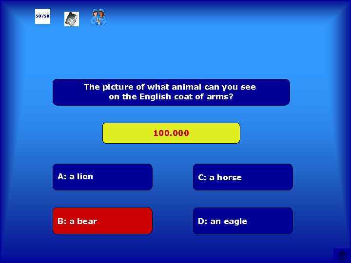 50/50 The picture of what animal can you see on the English coat of