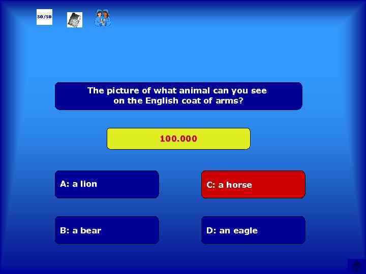 50/50 The picture of what animal can you see on the English coat of