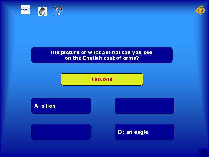 50/50 The picture of what animal can you see on the English coat of