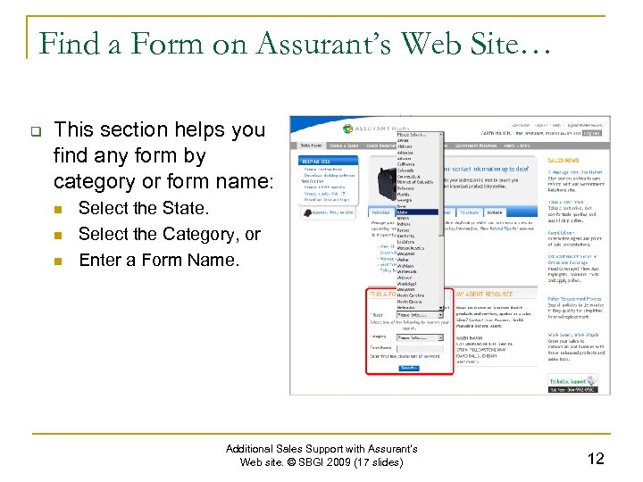 Find a Form on Assurant’s Web Site… q This section helps you find any