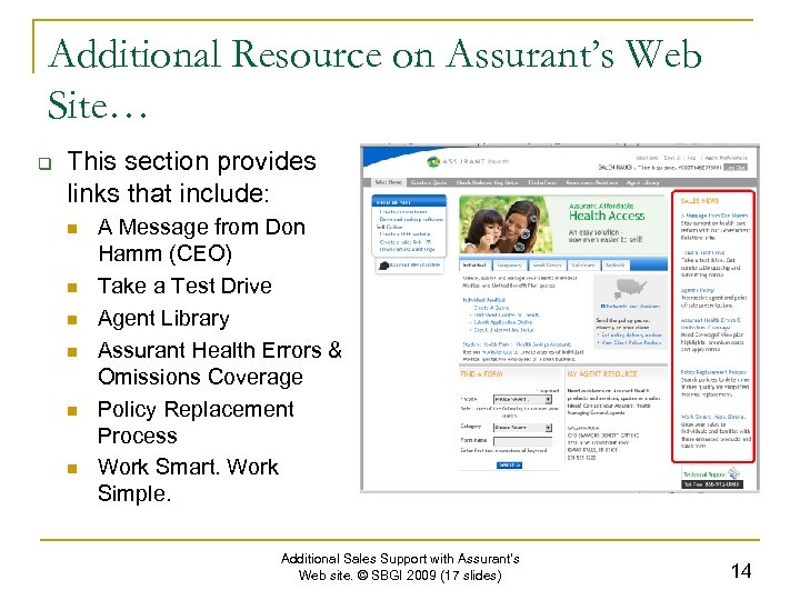 Additional Resource on Assurant’s Web Site… q This section provides links that include: n