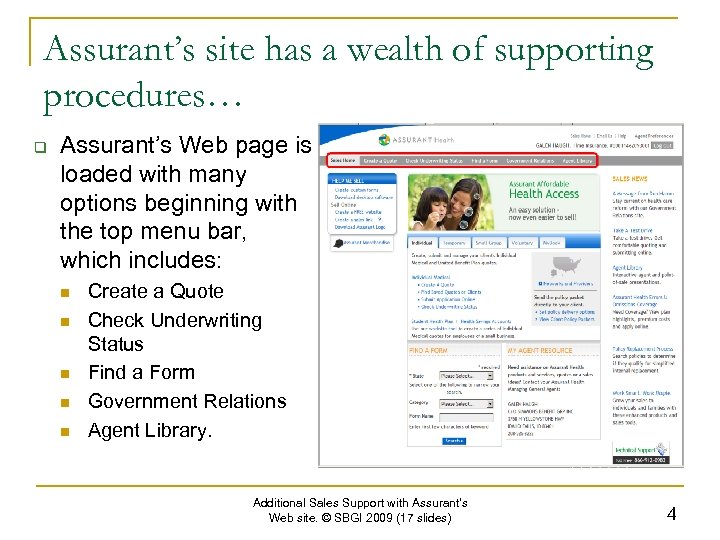 Assurant’s site has a wealth of supporting procedures… q Assurant’s Web page is loaded