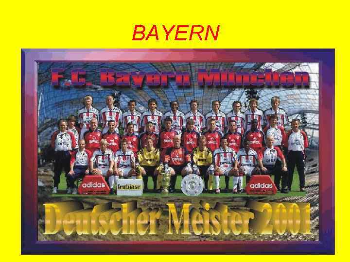 BAYERN 