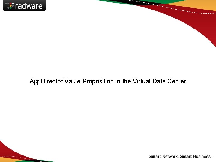 App. Director Value Proposition in the Virtual Data Center 