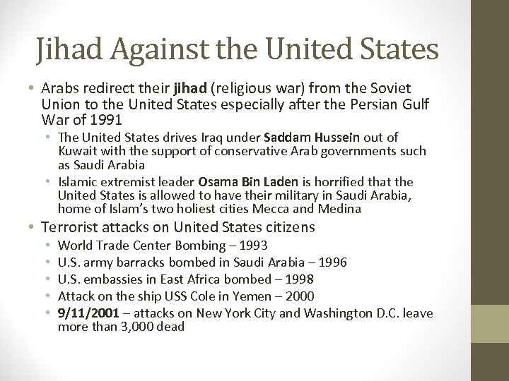 Jihad Against the United States • Arabs redirect their jihad (religious war) from the