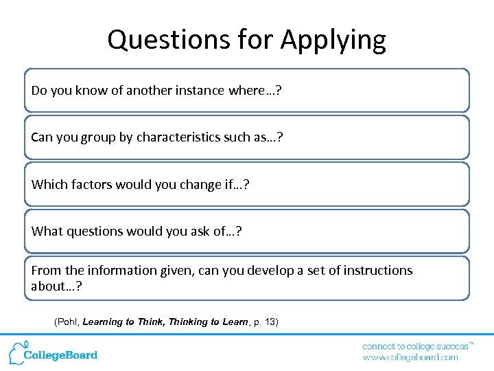 Questions for Applying Do you know of another instance where…? Can you group by