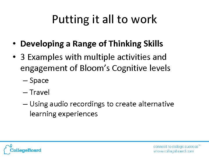Putting it all to work • Developing a Range of Thinking Skills • 3