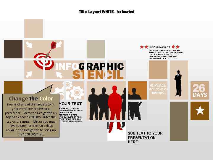 Title Layout WHITE - Animated INFO-GRAPHICS PUT YOUR TEXT HERE TO EXPLAIN YOUR POINTS