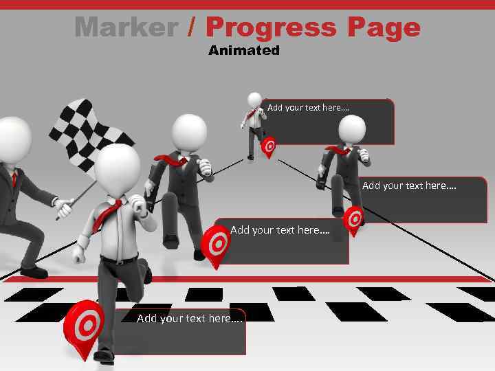 Marker / Progress Page Animated Add your text here…. 