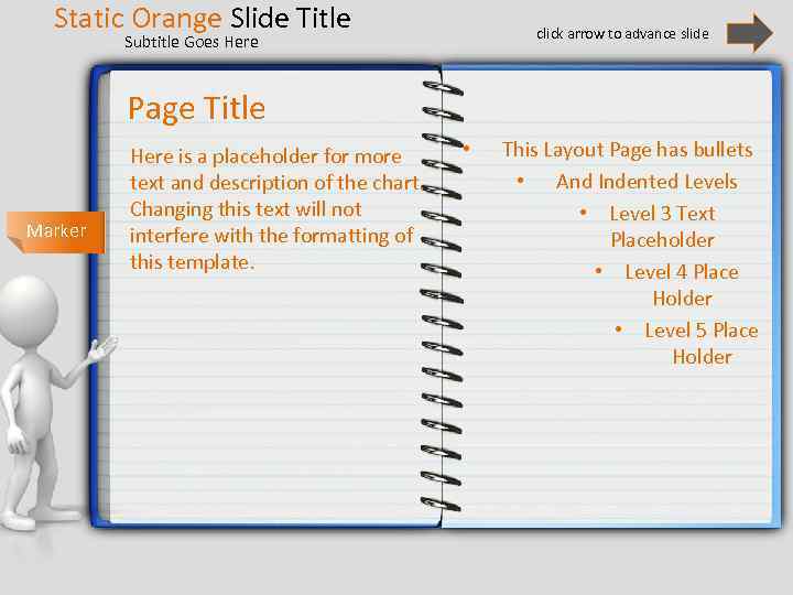 Static Orange Slide Title click arrow to advance slide Subtitle Goes Here Page Title