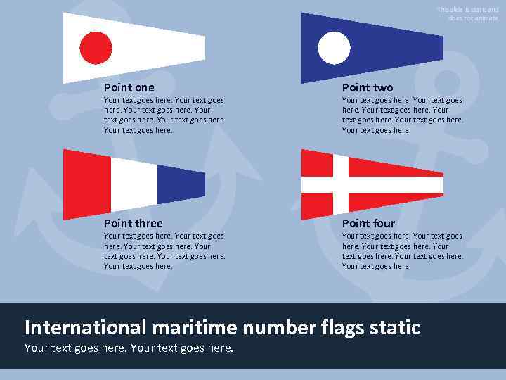 This slide is static and does not animate. Point one Point two Point three