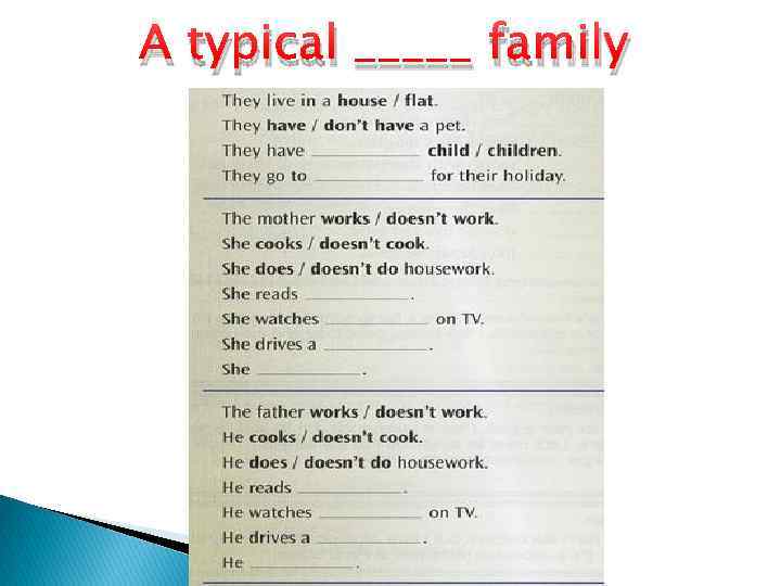 A typical _____ family 