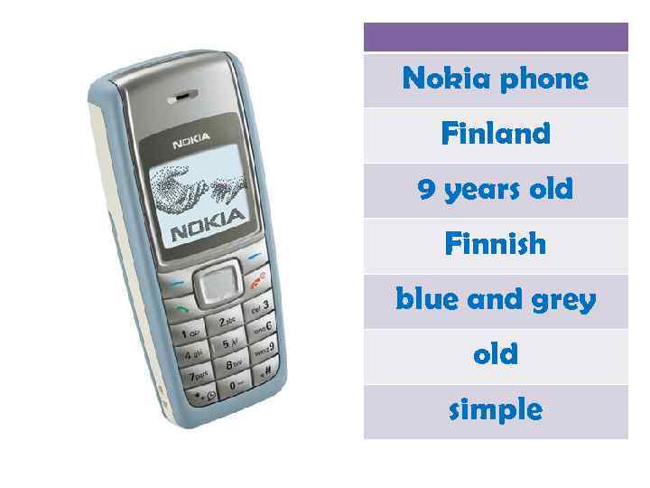 Nokia phone Finland 9 years old Finnish blue and grey old simple 