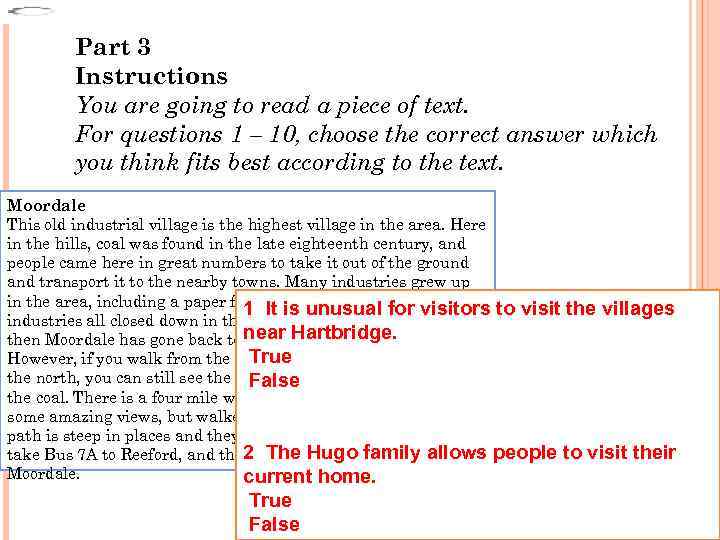 Part 3 Instructions You are going to read a piece of text. For questions