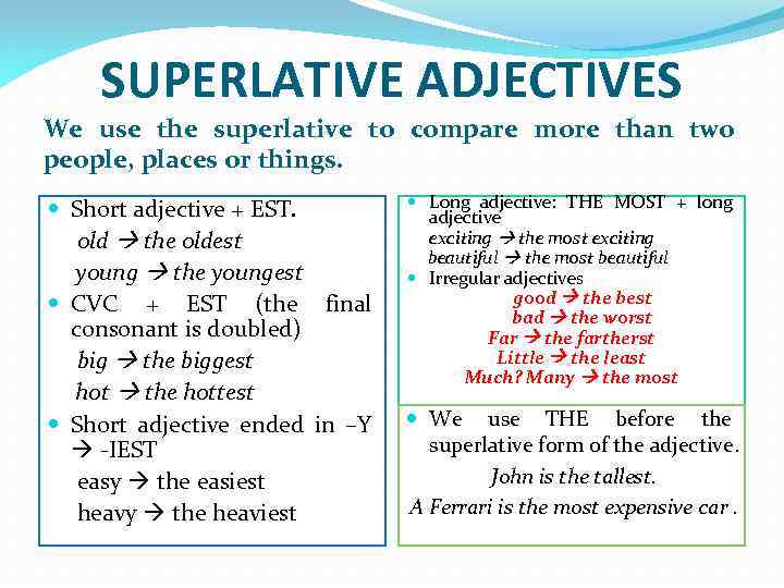 COMPARATIVE AND SUPERLATIVE ADJECTIVES GRAMMAR COMPARATIVE ADJECTIVES