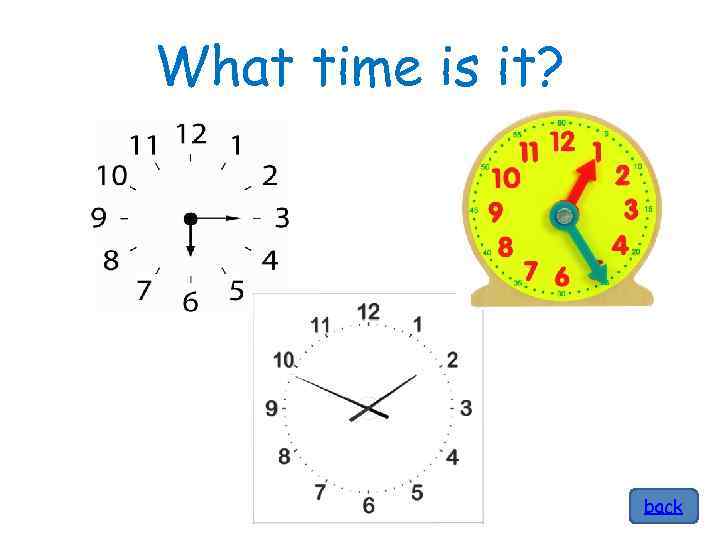 What time is it? back 