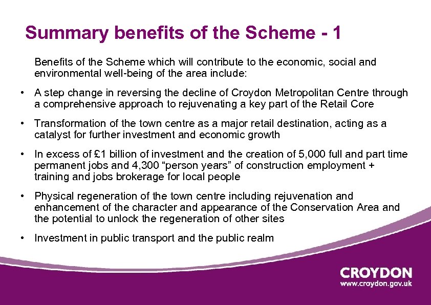 Summary benefits of the Scheme - 1 Benefits of the Scheme which will contribute
