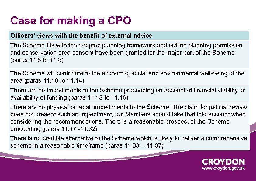 Case for making a CPO Officers’ views with the benefit of external advice The