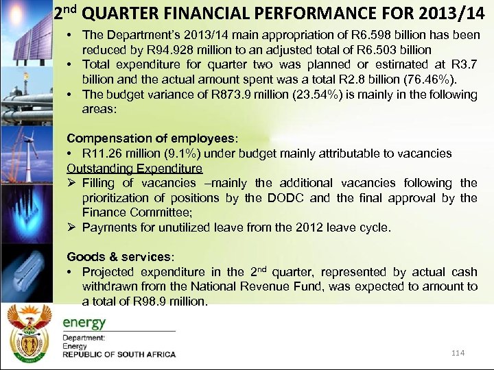 2 nd QUARTER FINANCIAL PERFORMANCE FOR 2013/14 • The Department’s 2013/14 main appropriation of