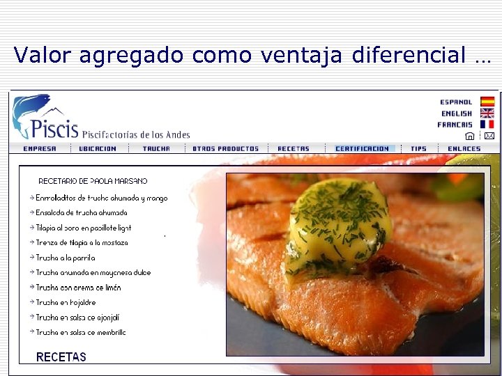 Valor agregado como ventaja diferencial … 