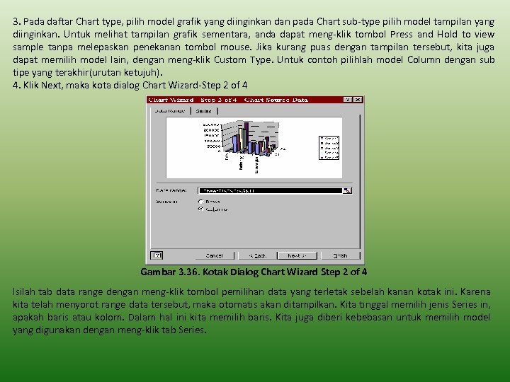 3. Pada daftar Chart type, pilih model grafik yang diinginkan dan pada Chart sub-type