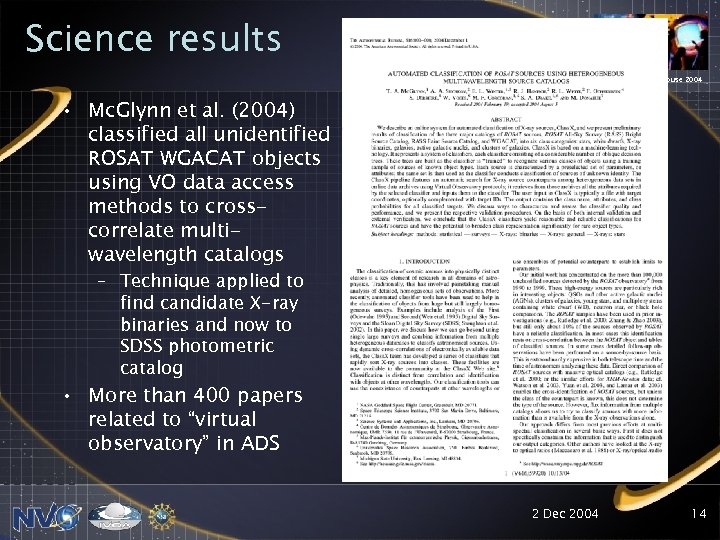 Science results Technology Open House 2004 • Mc. Glynn et al. (2004) classified all