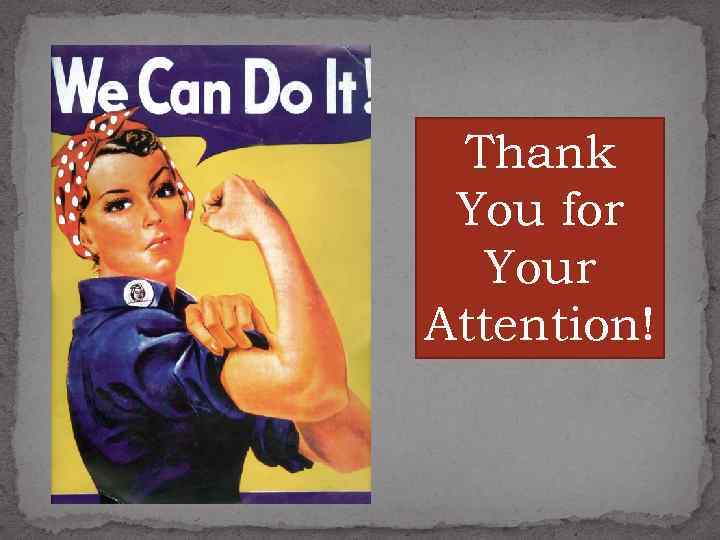 Thank You for Your Attention! 