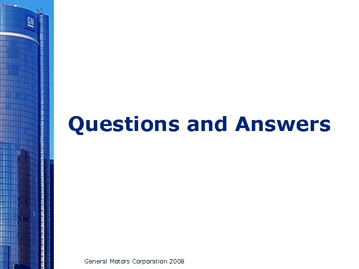 Questions and Answers General Motors Corporation 2008 