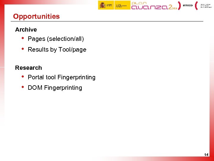 Opportunities Archive • • Pages (selection/all) Results by Tool/page Research • • Portal tool