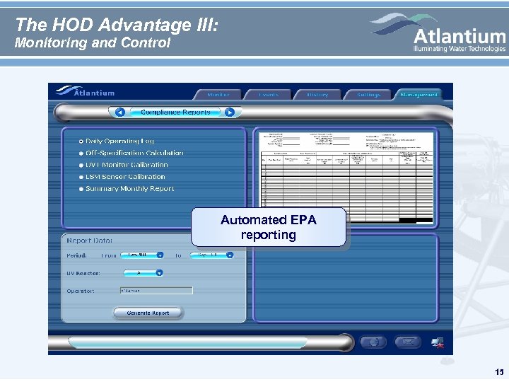 The HOD Advantage III: Monitoring and Control Automated EPA reporting 15 