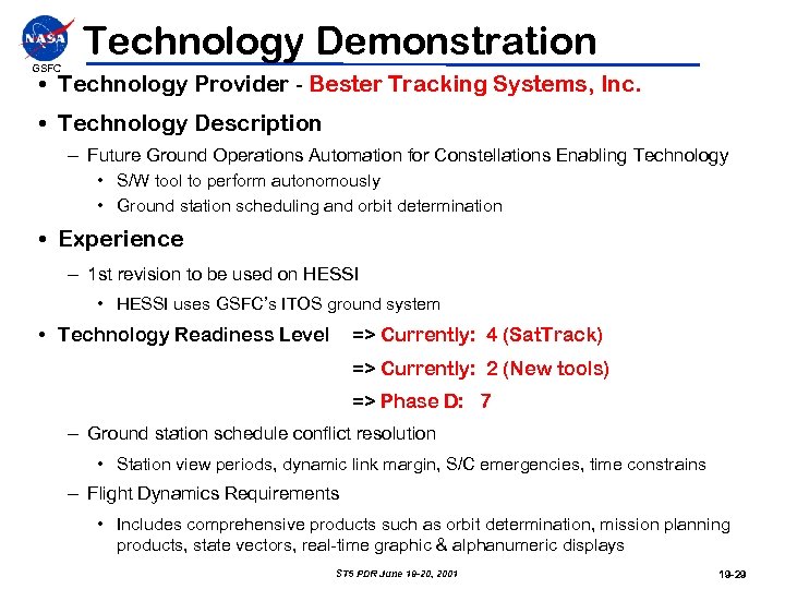 GSFC Technology Demonstration • Technology Provider - Bester Tracking Systems, Inc. • Technology Description