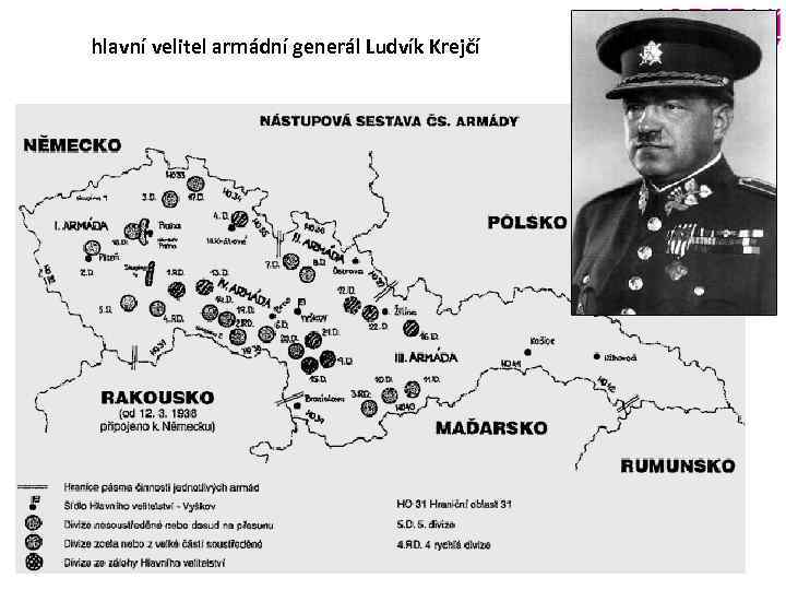 hlavní velitel armádní generál Ludvík Krejčí 