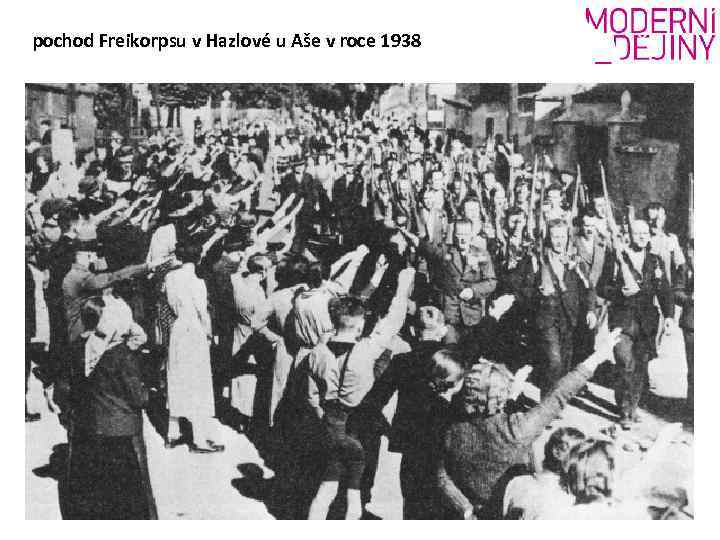 pochod Freikorpsu v Hazlové u Aše v roce 1938 