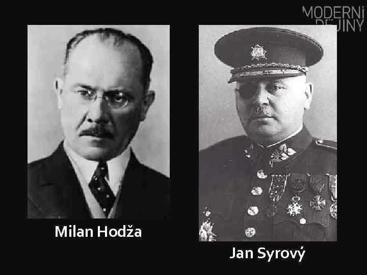 Milan Hodža Jan Syrový 